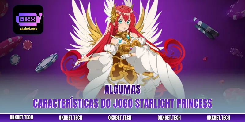 Algumas características do jogo Starlight Princess