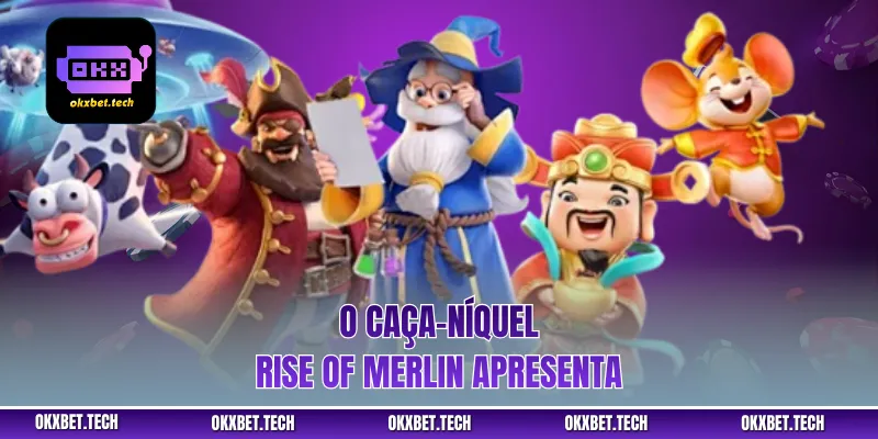 O caça-níquel Rise of Merlin apresenta