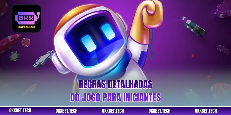 Regras detalhadas do jogo para iniciantes
