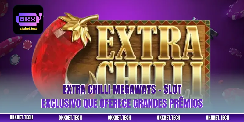 Extra Chilli Megaways
